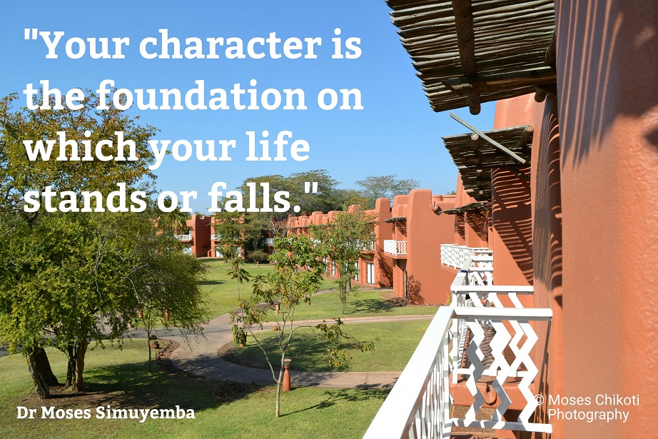 character quotes, quotes on character, dr moses simuyemba, motivation for dreamers