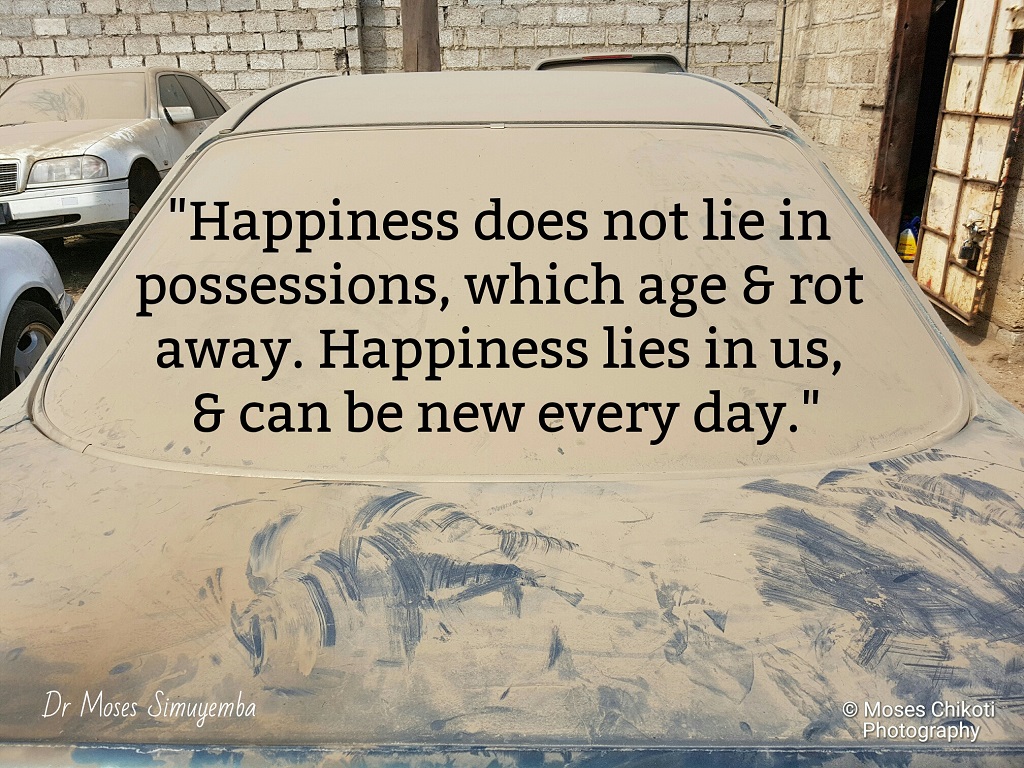 Quotes about happiness, Quotes on happiness, Dr Moses Simuyemba, Motivation For Dreamers