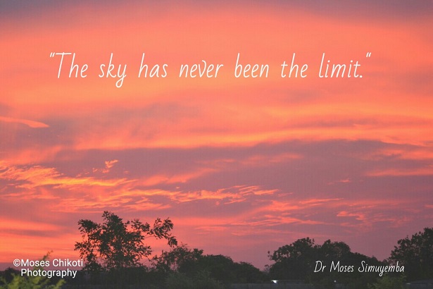 inspirational quotations - the sky has never been the limit Dr Moses Simuyemba