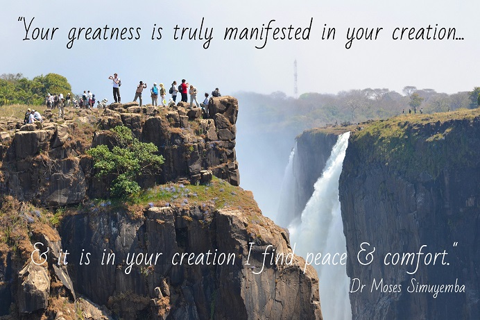 Inspirational quotes - God's creation. Victoria Falls, Livingstone, Zambia. Dr Moses Simuyemba