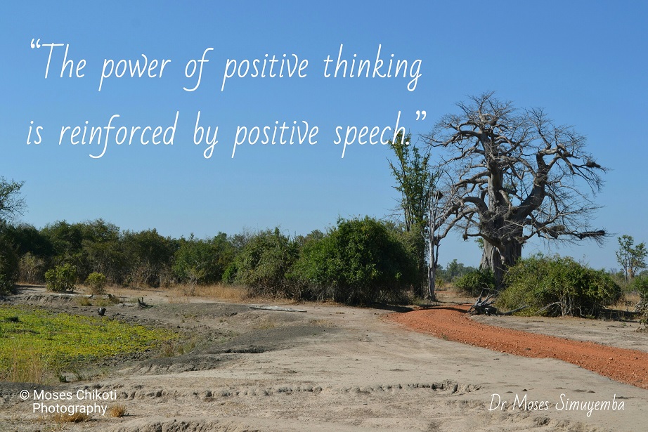 positive quotes, quotes about positive thinking, dr moses simuyemba, motivation for dreamers
