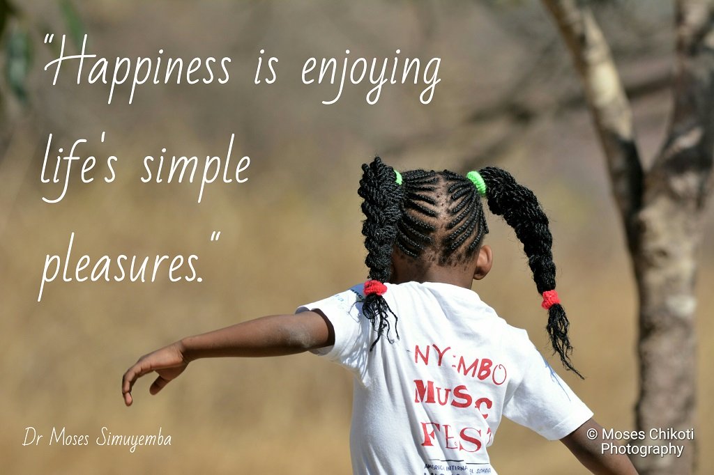 Quotes about happiness, Quotes on happiness, Dr Moses Simuyemba, Motivation For Dreamers